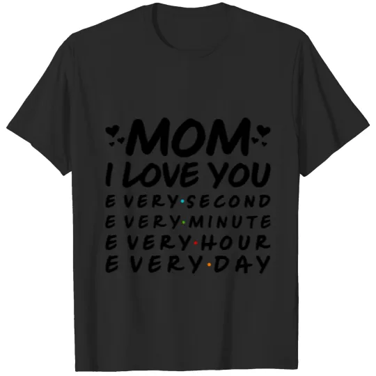 Discover Mom I love You 2 T-shirt
