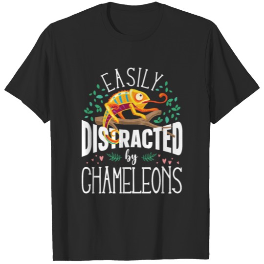 Discover Easily Distracted By Chameleons T-shirt