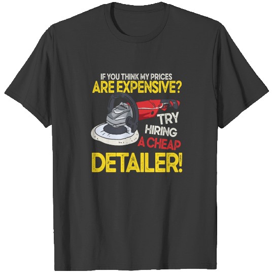 Auto Detailing Car Detailer T-shirt