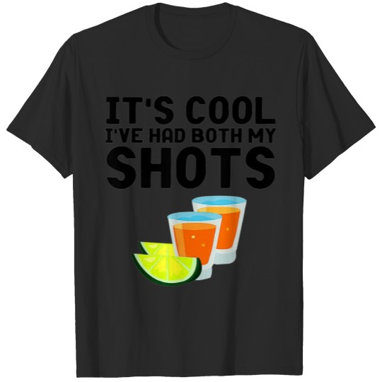 Discover Tequila Its Cool Ive Had Both My Shorts T-shirt