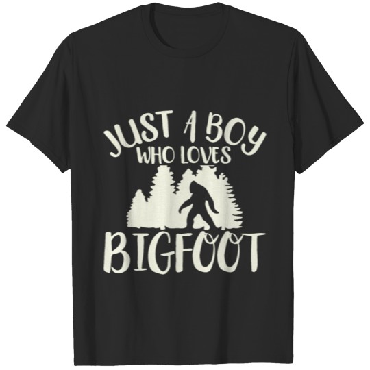 Discover Just a boy Who Loves Bigfoot T-shirt