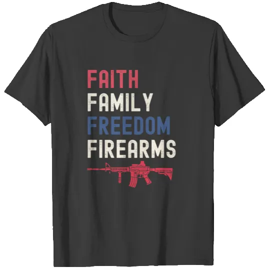 Faith Family Freedom Firearms T-shirt