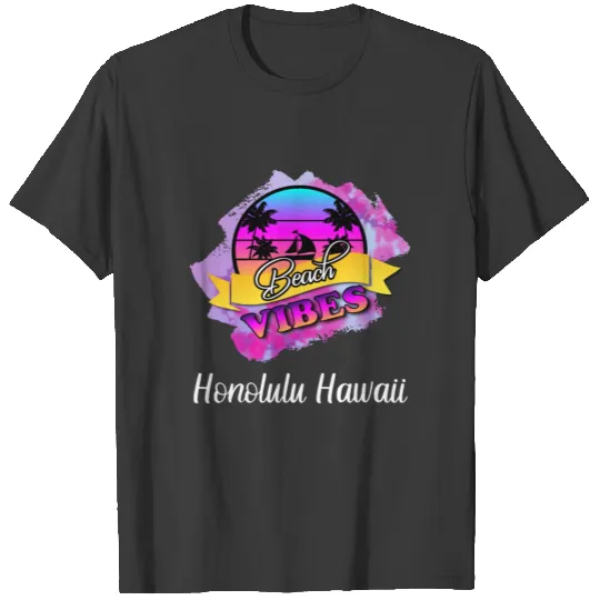Honolulu Beach Summer Vibes Hawaii Vacation T-shirt