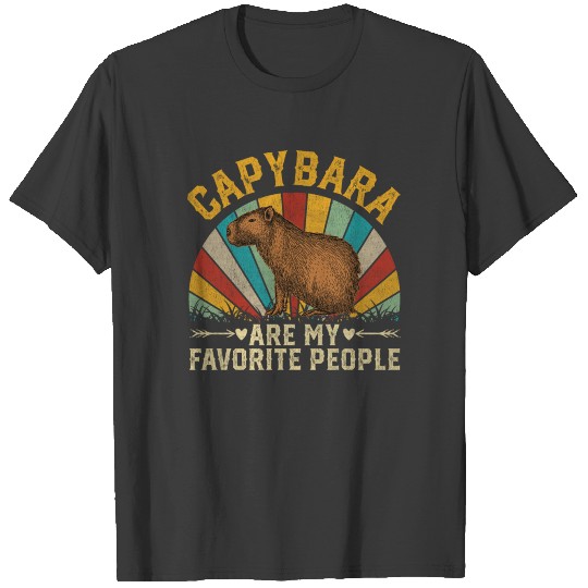 Capybara are my favorite people T-shirt