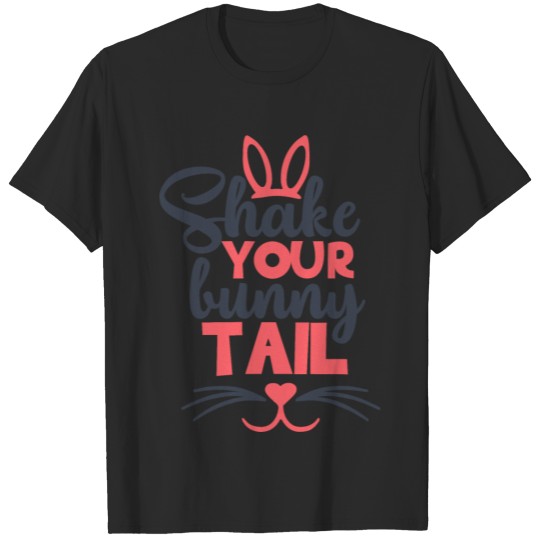 Discover Shake your bunny tail T-shirt