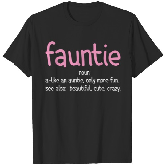 Fauntie Definition Like a Funcle ,funny gift idea T-shirt