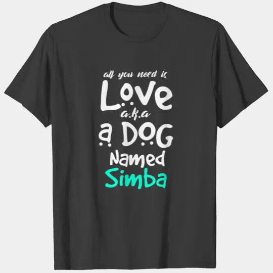 A Dog Named Simba Puppy Lover T-shirt