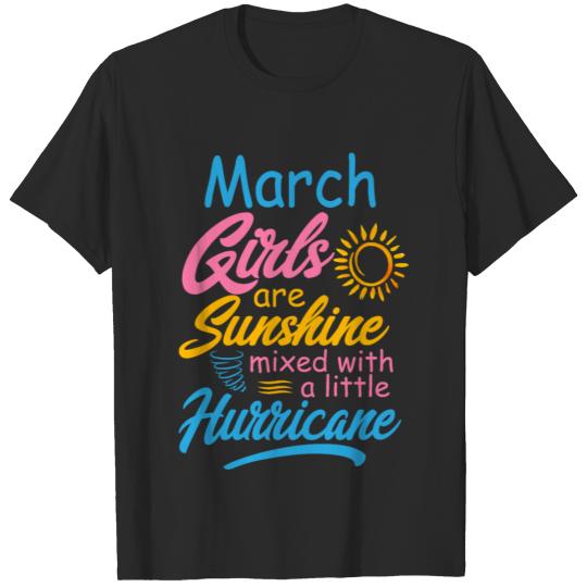 Discover Girl born in March, funny birthday sayings gift T-shirt
