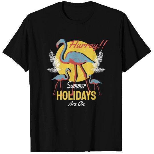 Hurray Summer Holidays are On T-shirt