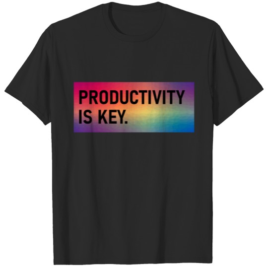 Discover PRODUCTIVITY IS KEY T-shirt