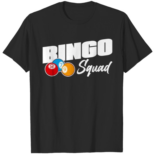 Discover Bingo Squad Lucky Player Bingo Addict Bingo Squad T-shirt