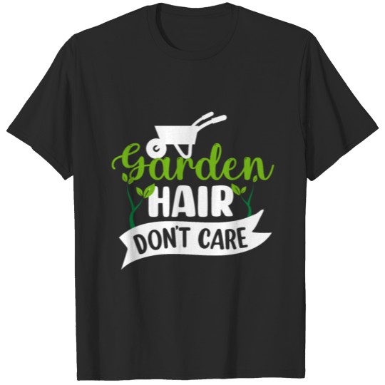 Funny Gardening Gift for Gardener Women Men Garden T-shirt