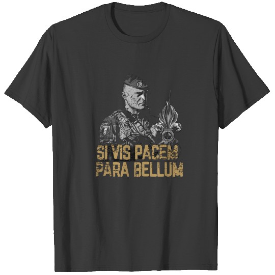 Si Vis Pacem Para Bellum - French Legion T-shirt