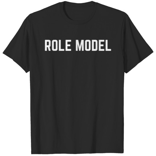 ROLE MODEL T-shirt
