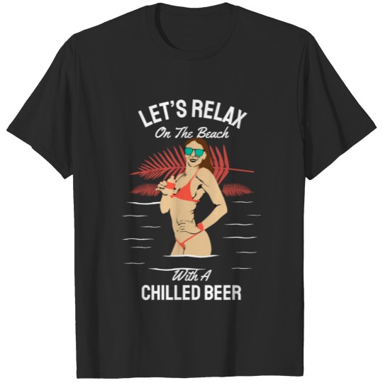 Discover Lets Relax on the Beach T-shirt