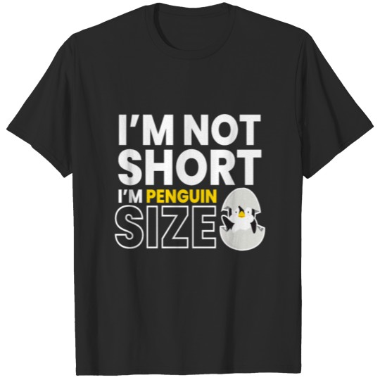 Discover I Am Not Short Penguin Snow Bird T-shirt