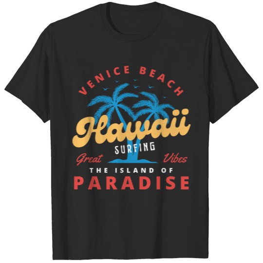 Discover venice beach hawaii great vibes paradise T-shirt