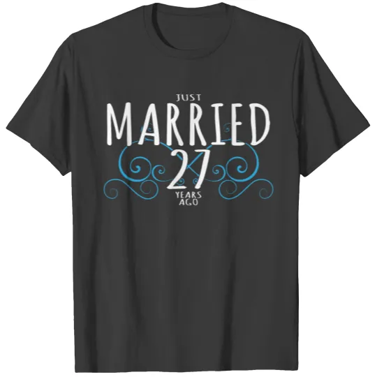 27th Anniversary Couple Design Just Married 27 Yea T-shirt