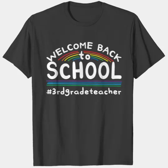 Back To School 3rd Grade Teacher T-shirt