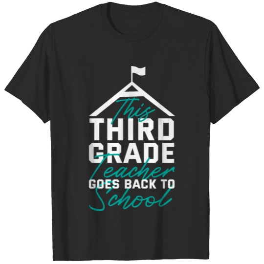 Discover Back To School 3rd Grade Teacher T-shirt