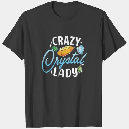 Crystal Healing Crytals Crystals and Stones T-shirt