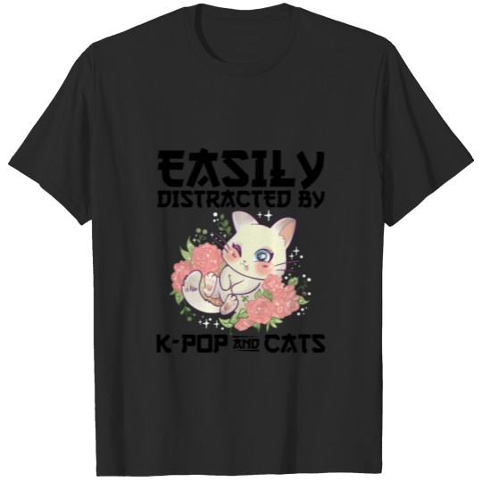 Discover Easily distracted by K-pop and cats | Gifts T-shirt