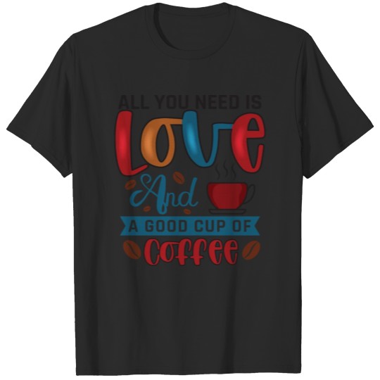 Discover A Good Cup of Coffee Tshirt T-shirt