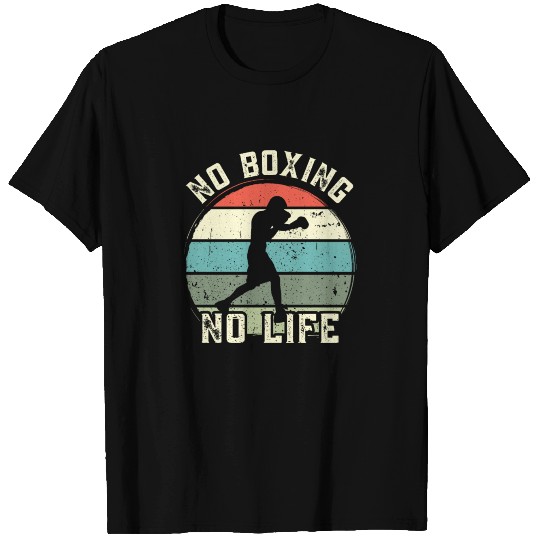 No Boxing No Life T-shirt