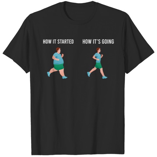 Discover Weightloss Meme How It's Started How It's Going Fi T-shirt