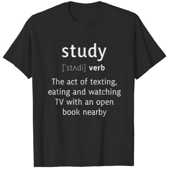 Discover Definition of study T-shirt