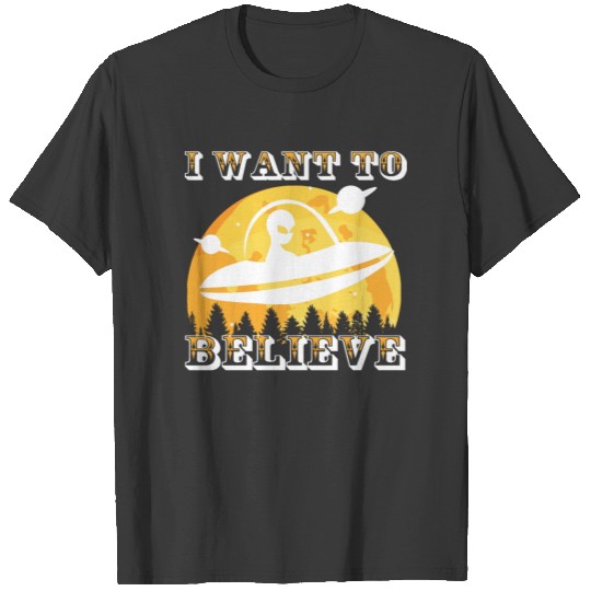 Ich möchte UFO Alien Forest Full Moon glauben T-shirt