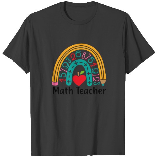 Rainbow Math Teacher Cute Back to School T-shirt