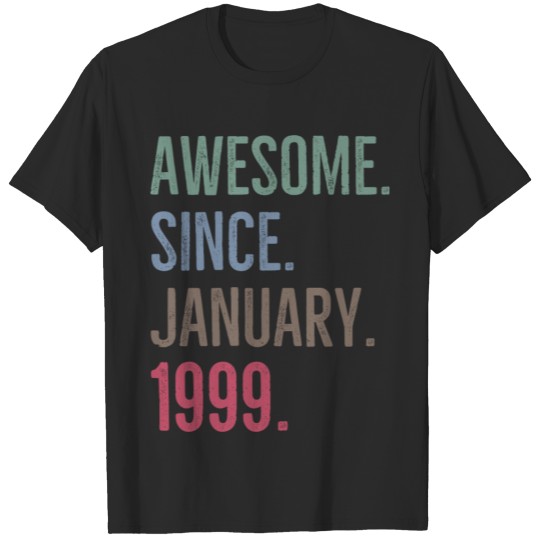 Discover Awesome Since January 1999 T-shirt