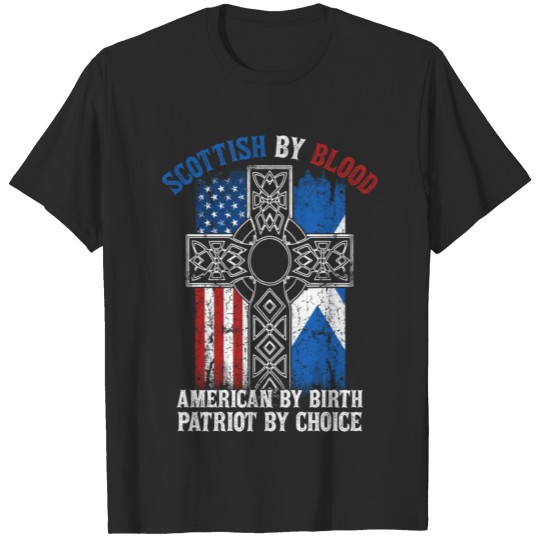 Discover Scottish By Blood American By Birth Cross Flag T-shirt