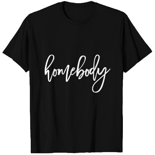 Homebody T-shirt