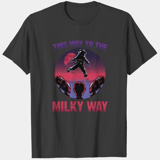 Aliens - This Way To The Milky Way - Galaxy - T-shirt
