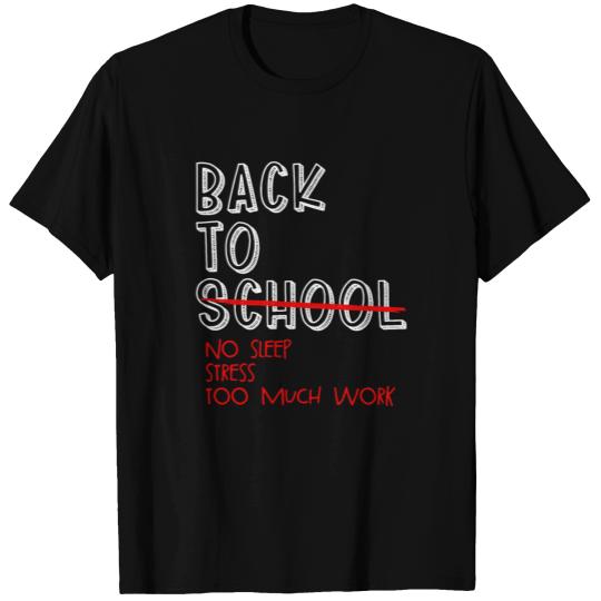 Back To No Sleep Stress And Too Much Work Meme T-shirt
