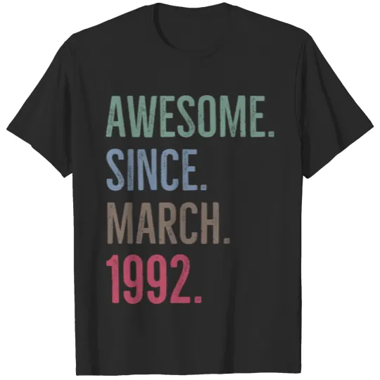 Discover Awesome Since March 1992 T-shirt