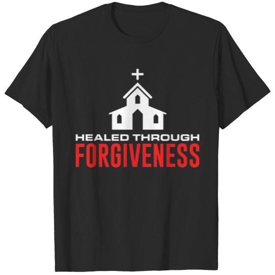 Discover Religious Forgiveness Healed Through Forgiveness Q T-shirt