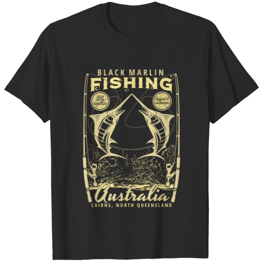 Discover FISHING BLACK MARLIN CAIRNS QUEENSLAND AUSTRALIA. T-shirt