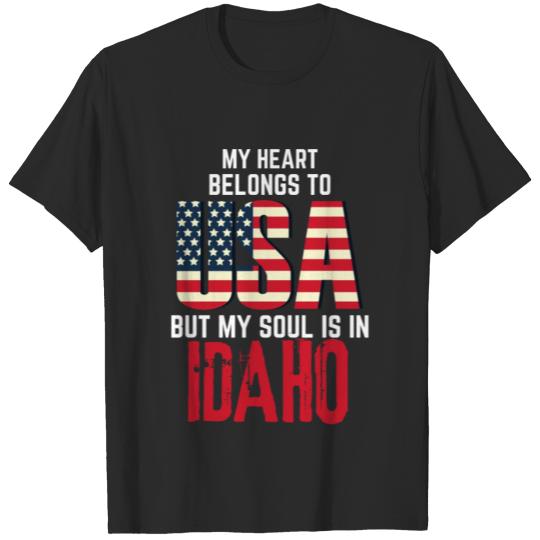 Discover My heart belongs to USA but my soul is in Idaho T-shirt