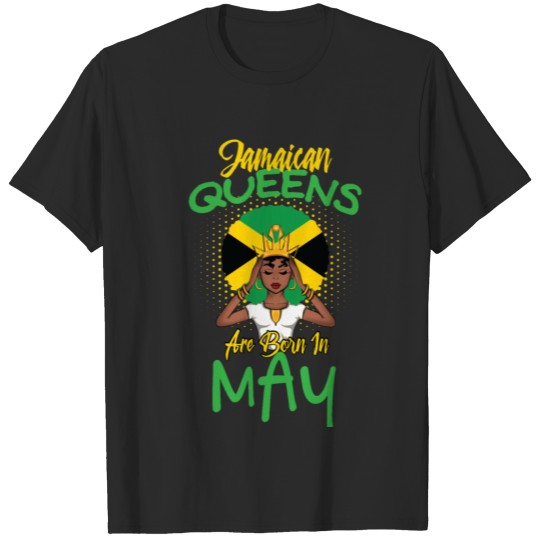 Discover Jamaican Queens Are Born In May T-shirt