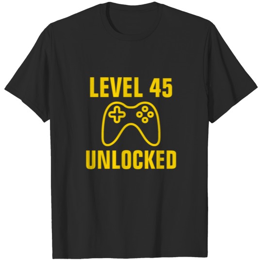 Discover Level 45 unlocked 45th birthday gold text T-shirt