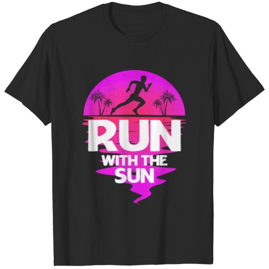 Discover Run With The Sun Running Jogging Sports Gym Retro T-shirt