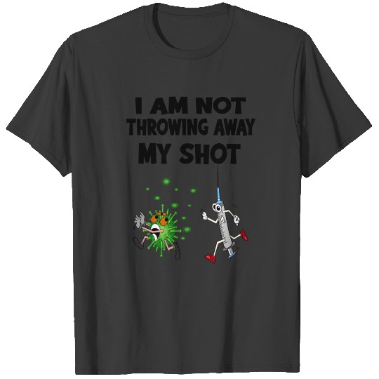 Discover I Am Not Throwing Away My Shot T-shirt