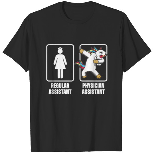 Discover Physician Assistant Unicorn Certified PA graphic T-shirt