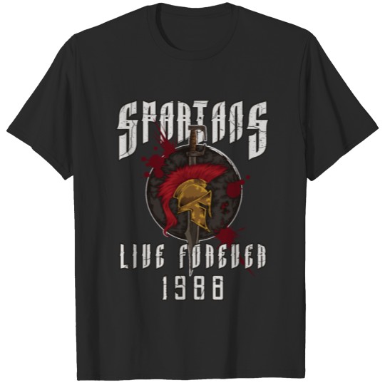 Spartans Live Forever 1988 Greek Birthday T-shirt