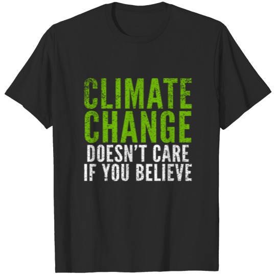 Climate Change Activist Science Earth Day 2021 T-shirt