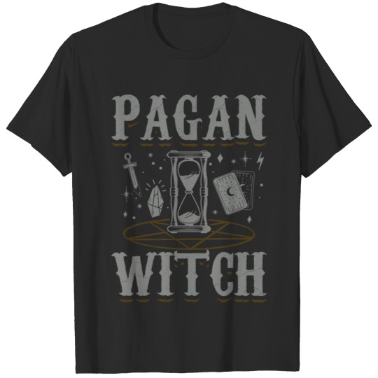 Pagan Witch | Paganism Witches Gift Ideas T-shirt