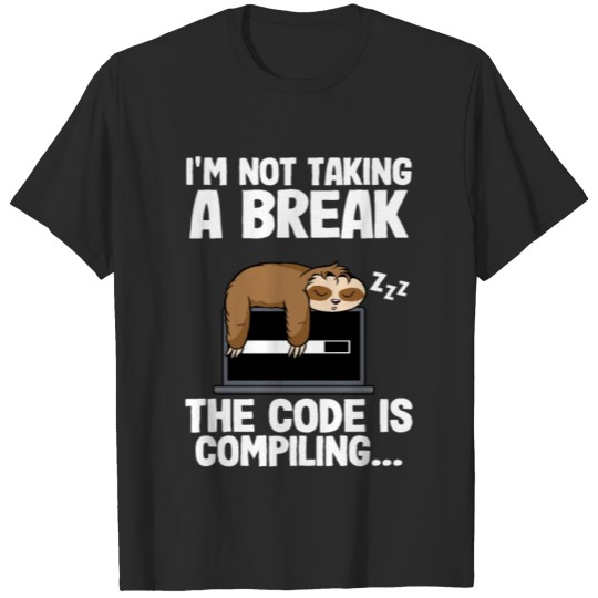Discover The Code Is Compiling Funny Sloth Programming Nerd T-shirt